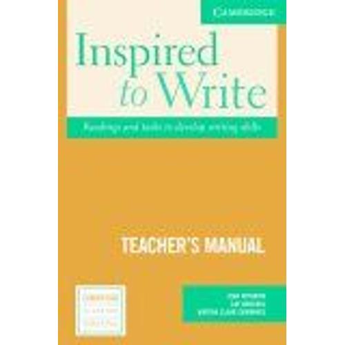 Inspired To Write Teacher's Manual: Readings And Tasks To Develop Writing