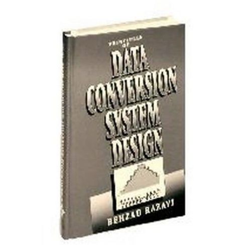 Principles Of Data Conversion System Design