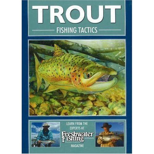 Trout Fishing Tactics