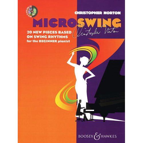 Christopher Norton - Microswing: 20 New Pieces Based On Swing Rhythms For The Beginner Pianist
