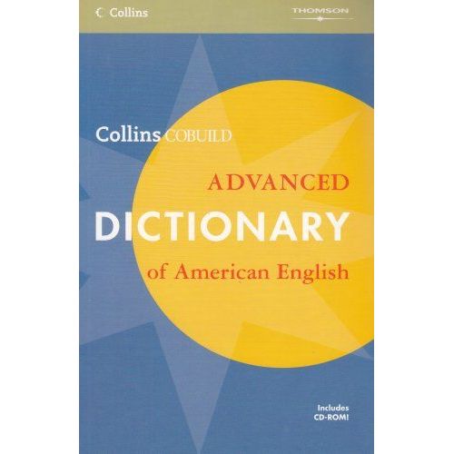 Collins Cobuild Advanced Dictionary Of A