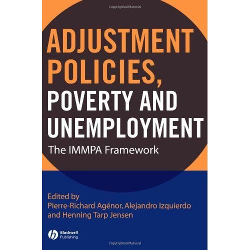 Adjustment Policies, Poverty And Unemployment: The Immpa Framework