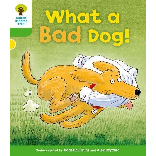 Oxford Reading Tree: Level 2: Stories: What A Bad Dog!