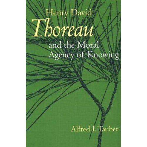 Henry David Thoreau & The Moral Agency Of Knowing