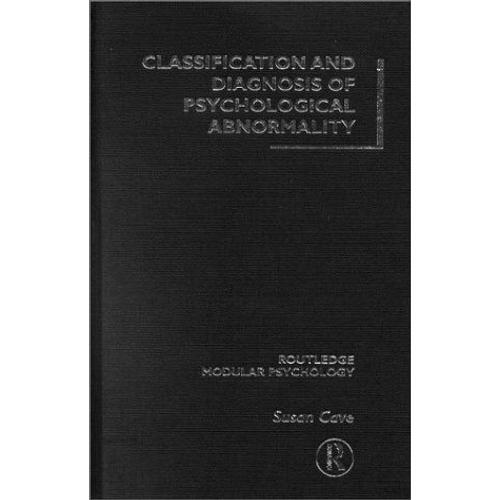 Classification And Diagnosis Of Psychological Abnormality