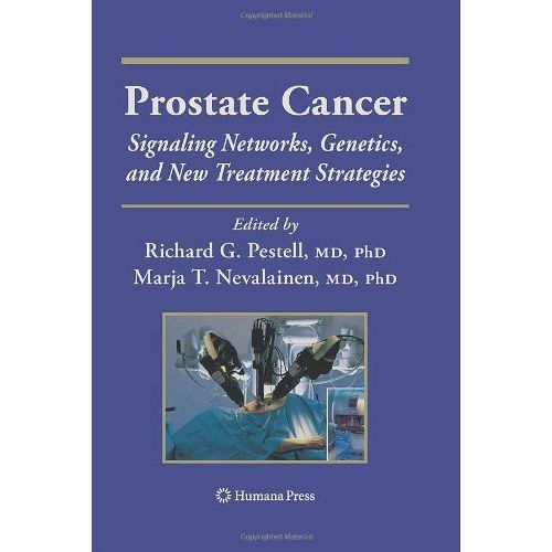 Prostate Cancer: Signaling Networks, Genetics, And New Treatment Strategies