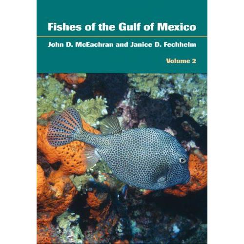 Fishes Of The Gulf Of Mexico, Volume 2
