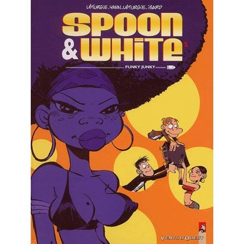 Spoon & White Tome 5 - Funky Junky