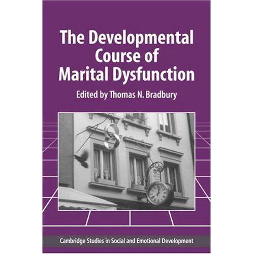 The Developmental Course Of Marital Dysfunction