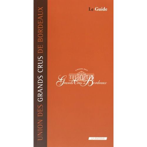Union Des Grands Crus De Bordeaux