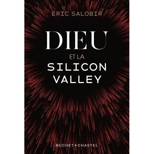 Dieu Et La Silicon Valley