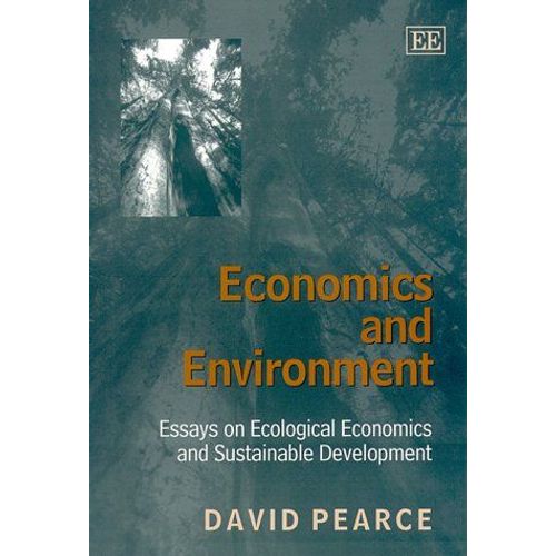 Economics And Environment: Essays On Ecological Economics And Sustainable Development