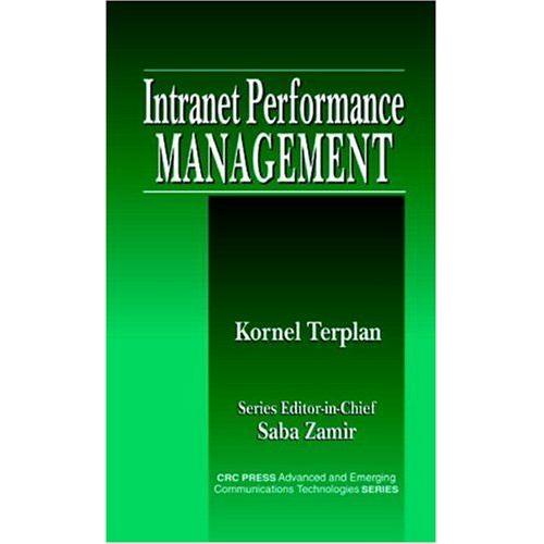 Intranet Performance Management: A Desk Reference