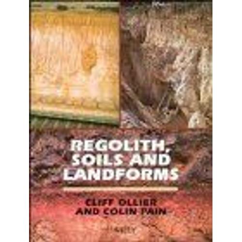 Regolith, Soils And Landforms