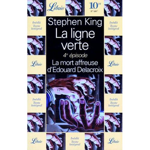 La Ligne Verte Tome 4 - La Mort Affreuse D'edouard Delacroix