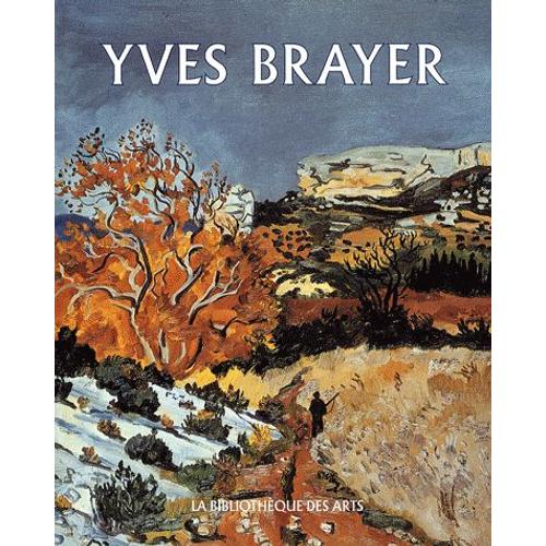 Yves Brayer - L'oeuvre Peint, Volume 2 (1961-1990)