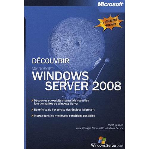 Découvrir Windows Server 2008