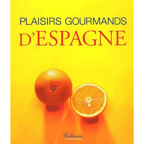 Plaisirs Gourmands D'espagne