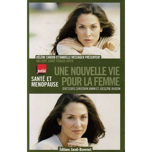 Une Nouvelle Vie Pour La Femme - Santé Et Ménopause