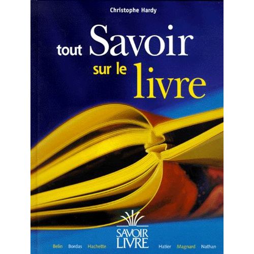 Tout Savoir Sur Le Livre