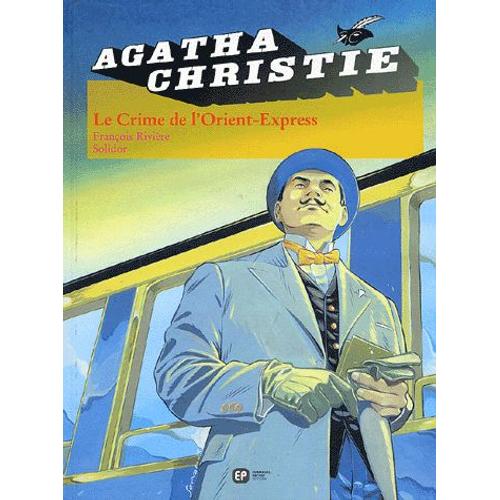 Agatha Christie Tome 4 - Le Crime De L'orient-Express