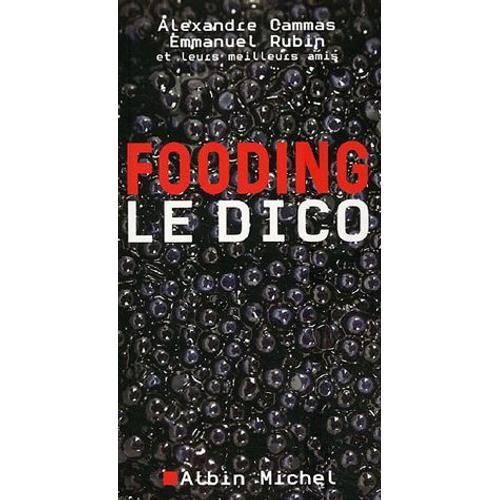 Fooding - Le Dico