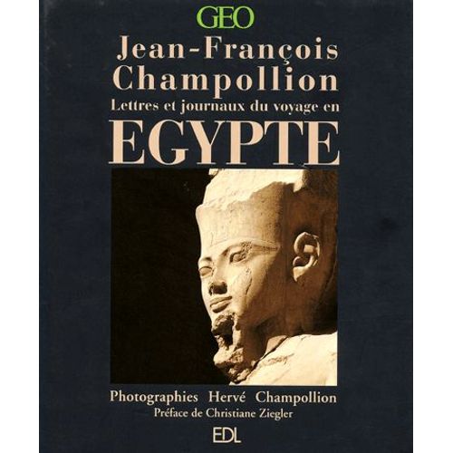 Lettres Et Journaux Du Voyage En Egypte (1828-1829)