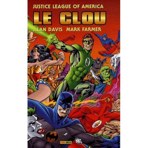 Le Clou - Justice League Of America