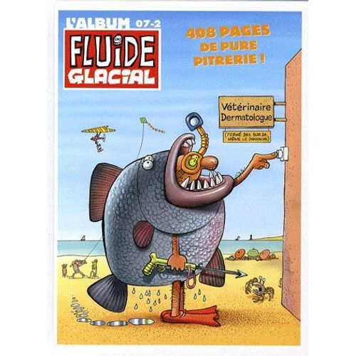 L'album Fluide Glacial N° 7-2 - 6 Numéros De Juillet À Décembre 2007