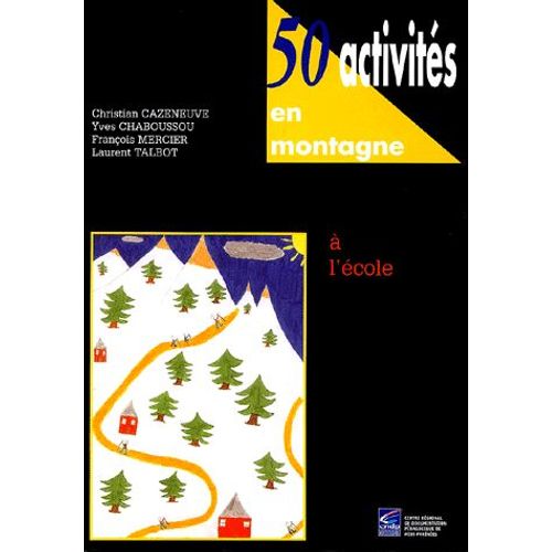 50 Activités En Montagne À L'école