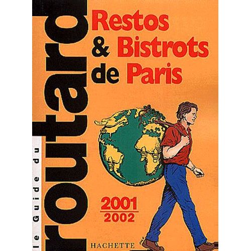 Restos Et Bistrots De Paris - Edition 2001-2002