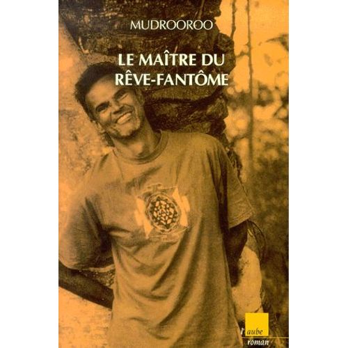 Le Maître Du Rêve-Fantôme