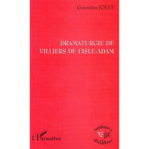 Dramaturgie De Villiers De L'isle-Adam