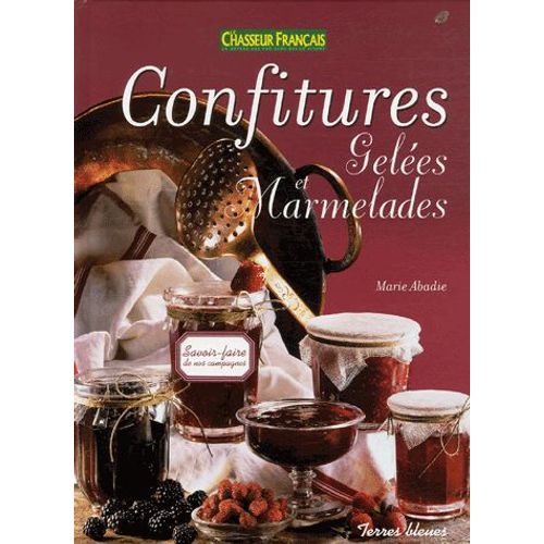 Confitures, Gelées Et Marmelades