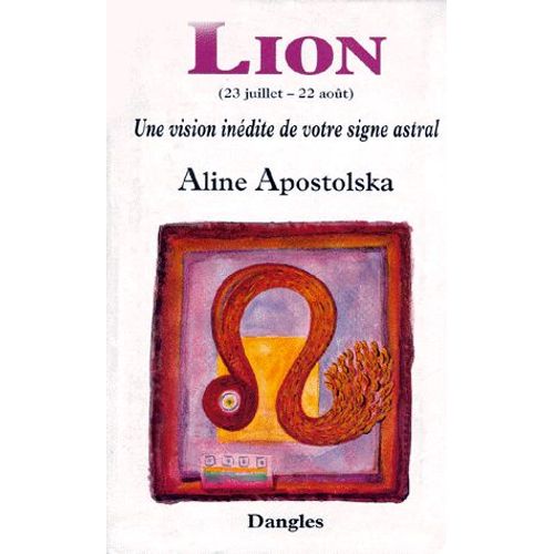 Lion - (23 Juillet-22 Août)