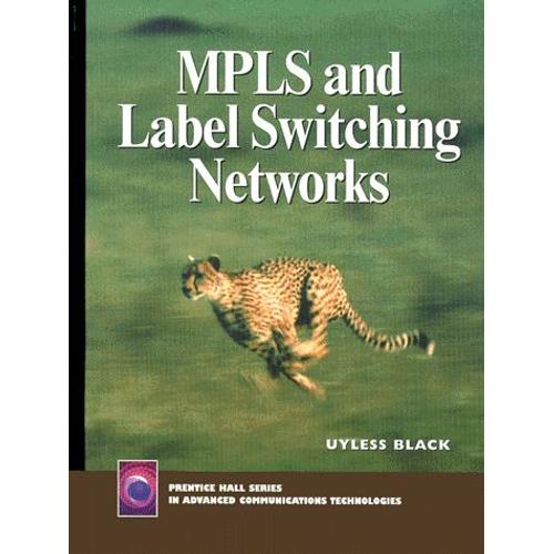 Mpls And Label Switching Networks