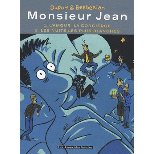 Monsieur Jean - Tome 1, L'amour, La Concierge - Tome 2, Les Nuits Les Plus Blanches