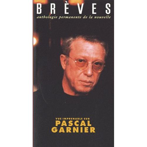 Brèves N° 93 - Vue Imprenable Sur Pascal Garnier