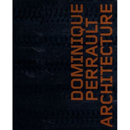 Dominique Perrault Architecture - Edition Bilingue Français-Anglais (1 Dvd)