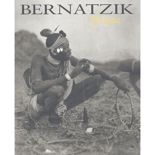 Bernatzik : Afrique