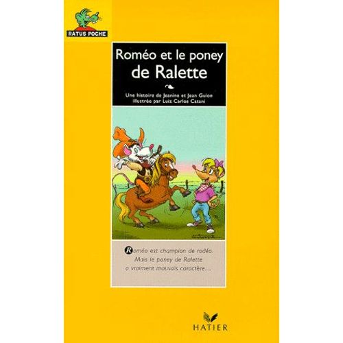 Ralette, Drôle De Chipie - Roméo Et Le Poney De Ralette