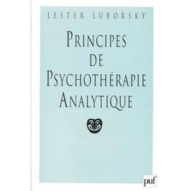 Principes De Psychotherapie Analytique - Manuel De Psychothérapie De Soutien Et D'expression