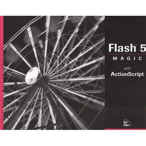 Flash 5 Magic With Actionscript - With Cd-Rom