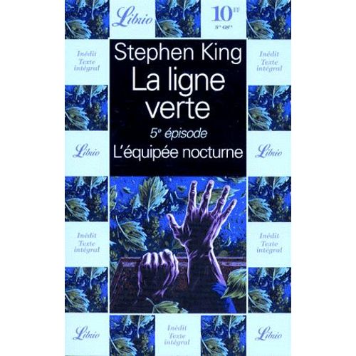 La Ligne Verte Tome 5 - L'équipée Nocturne