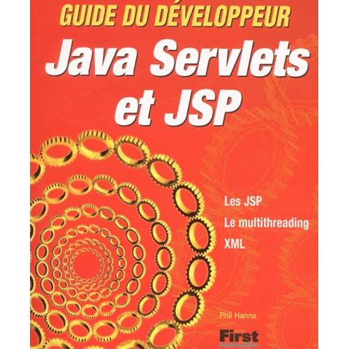 Java Servlets Et Jsp - Guide Du Développeur