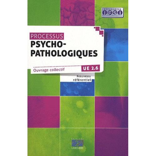 Processus Psycho-Pathologiques - Ue 2.6 Nouveau Référentiel