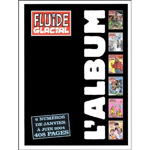 L'album Fluide Glacial N° 04-1 - 6 Numéros De Janvier À Juin 2004