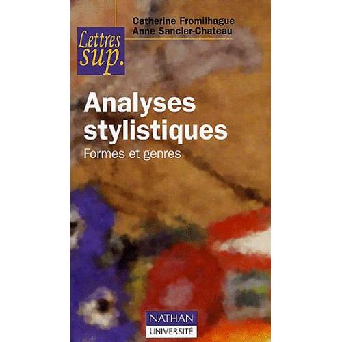 Analyses Stylistiques - Formes Et Genres