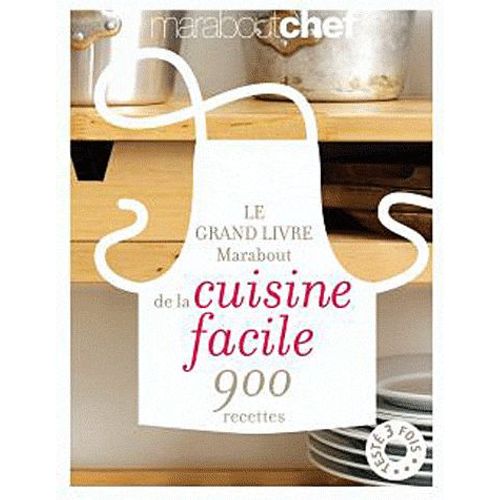 Le Grand Livre Marabout De La Cuisine Facile - 900 Recettes