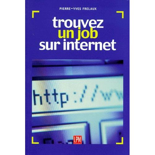 Trouvez Un Job Sur Internet